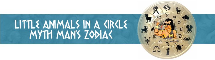 Myth Man's Zodiac